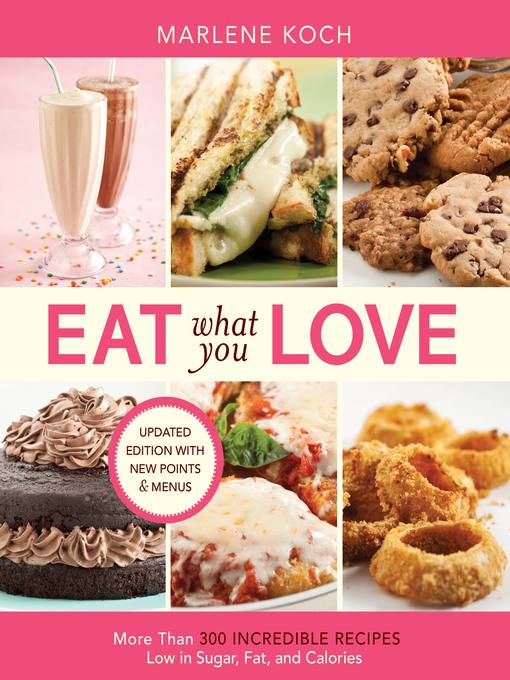Title details for Eat What You Love by Marlene Koch - Available